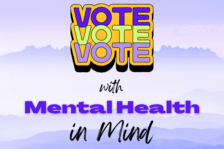 On a background of rocky terrain in lavender hues, the message is "Vote with Mental Health in Mind."